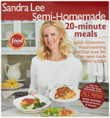 Sandra Lee Semi Homemade 20 minute meals