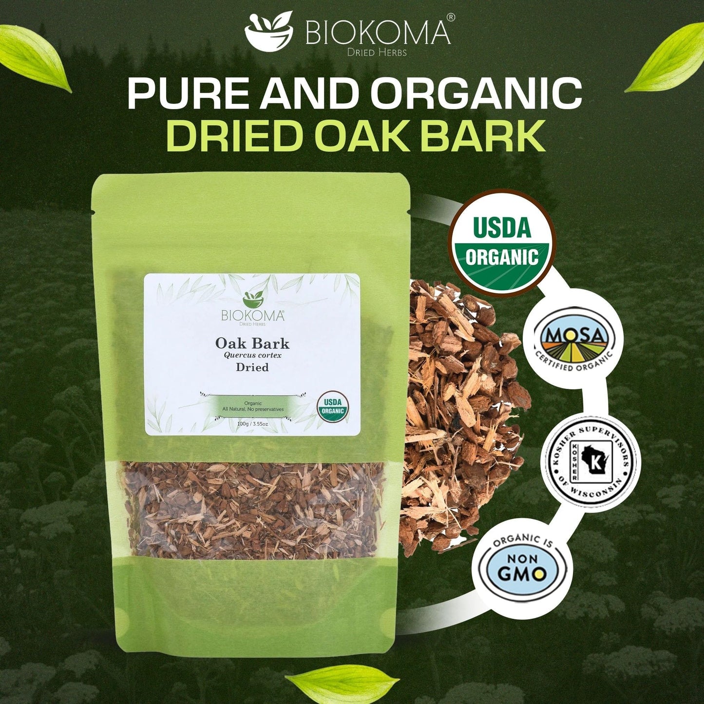 Biokoma Organic Oak Bark 100g (3.55oz) Dried Cut Herb Caffeine-Free USDA Organic Herbal Tea Digestion Support Antioxidant Resealable Moisture Proof