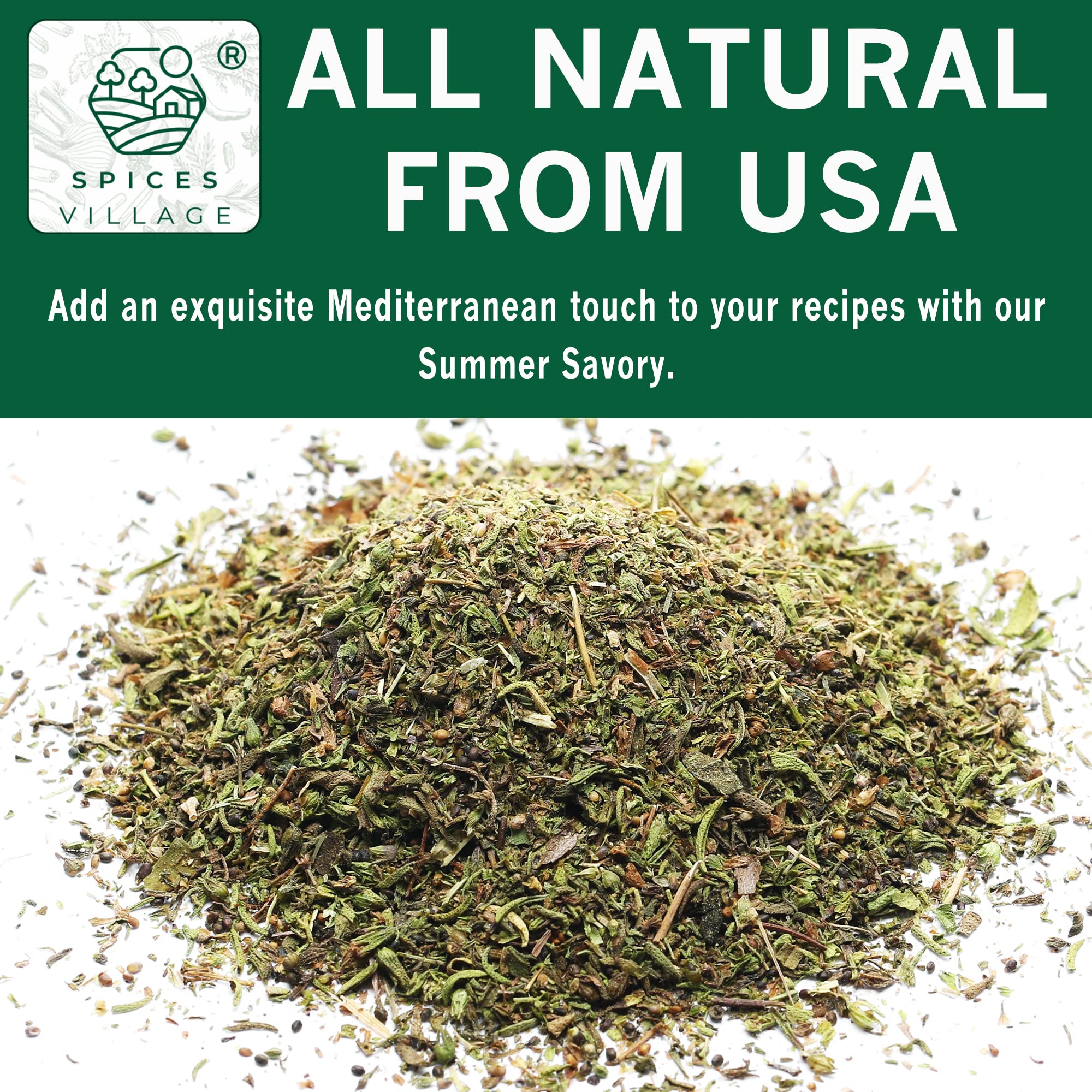 SPICES VILLAGE Dried Savory, Summer Savory Spice, Savory Herb, 2 oz, Pure Mediterranean Seasoning, Kosher, Gluten Free, Vegan, Non GMO, Resealable