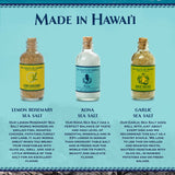 Sea Salts of Hawaii Variety 3 Pack, Pure Kona Hawaiian Salt, Roasted Garlic Salt, Lemon Rosemary Flavored Hawaiian Sea Salt