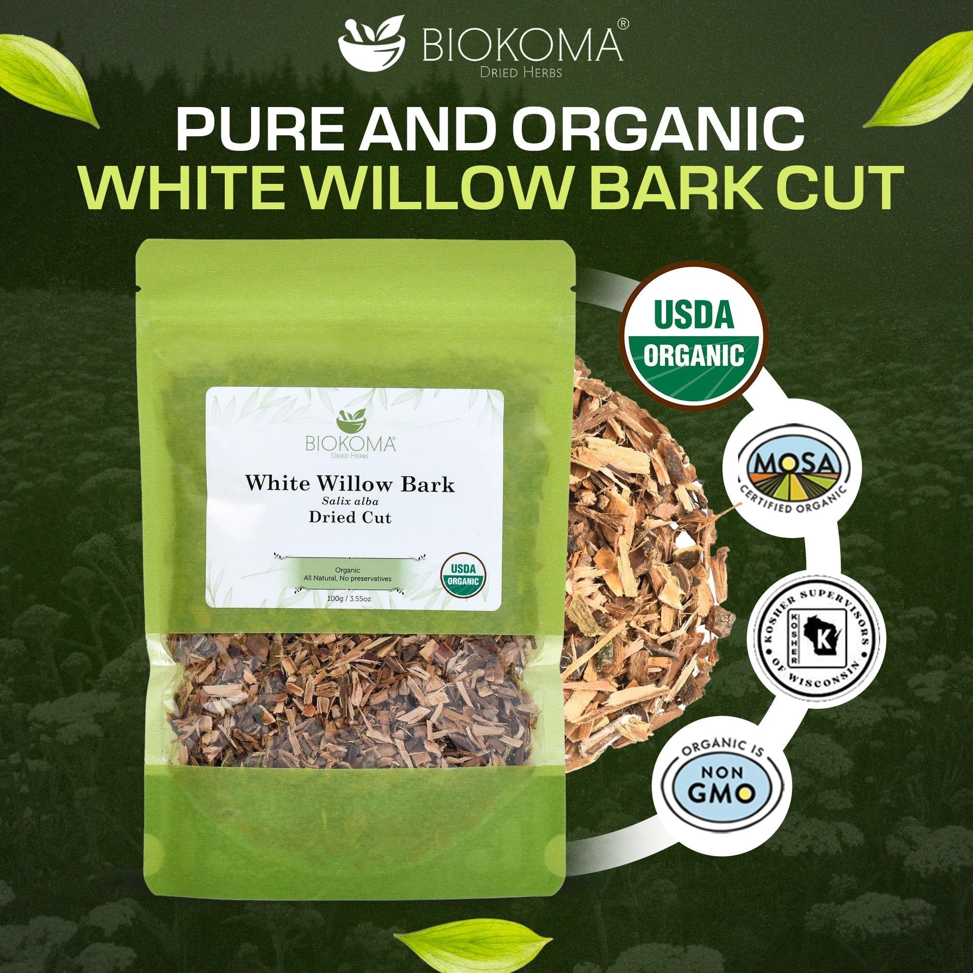 Biokoma Organic White Willow Bark Dried Cut 3.55 oz - Salix Alba Loose Herbal Tea - USDA Organic - Resealable Moisture Proof Pouch - No Additives - No