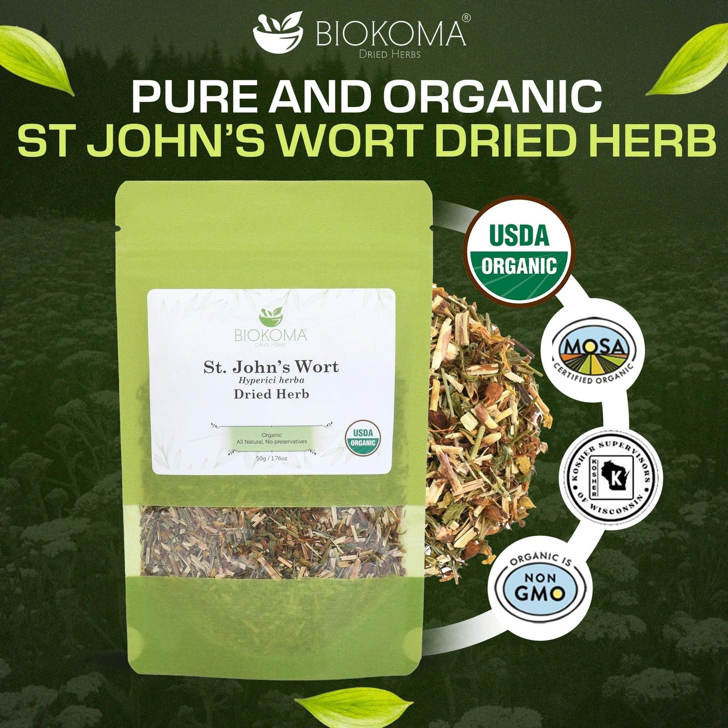 Biokoma Organic St. John’s Wort Dried Herb 50g (1.76oz) in Resealable Moisture Proof Pouch, USDA Certified Organic - Herbal Tea, No Additives, No