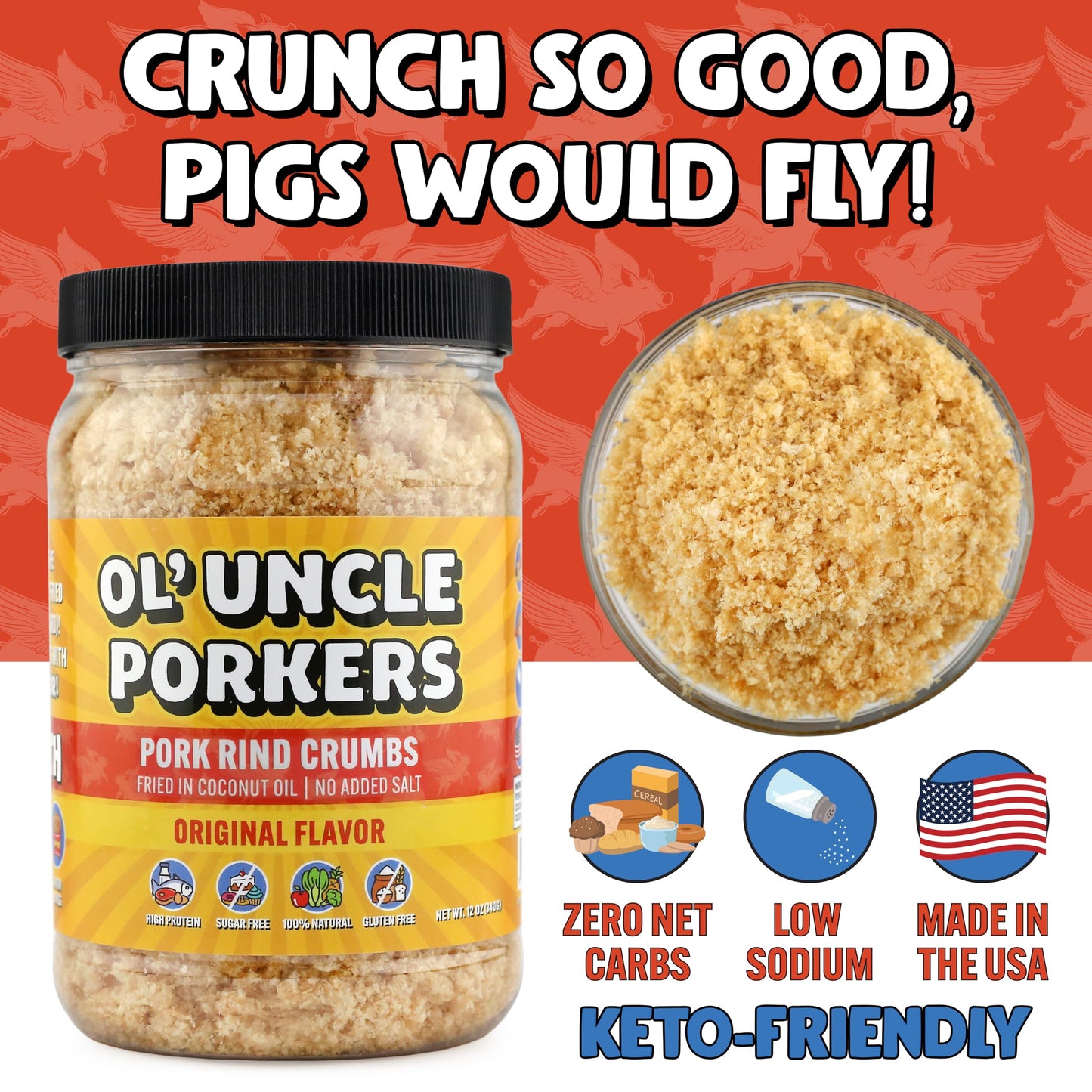 Ol' Uncle Porkers Original Pork Rind Crumbs, Keto Breadcrumbs, Zero Net Carbs, High Protein, Sugar-Free, Gluten-Free, Fried in Coconut Oil, No Added Salt, 12 oz