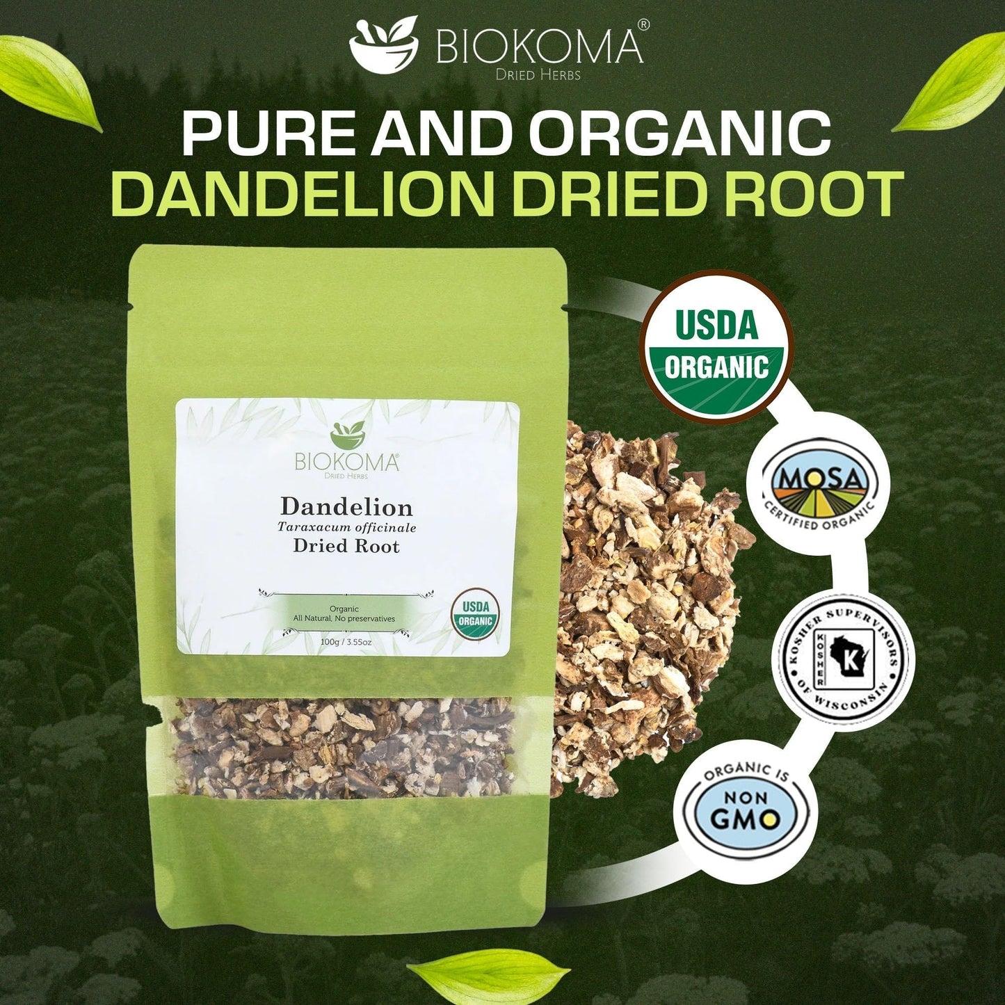 Biokoma Organic Dandelion Root Dried Herb 100g (3.55oz) USDA Organic Taraxacum Cut & Sifted Herbal Tea Kidney Liver Detox Digestion Support