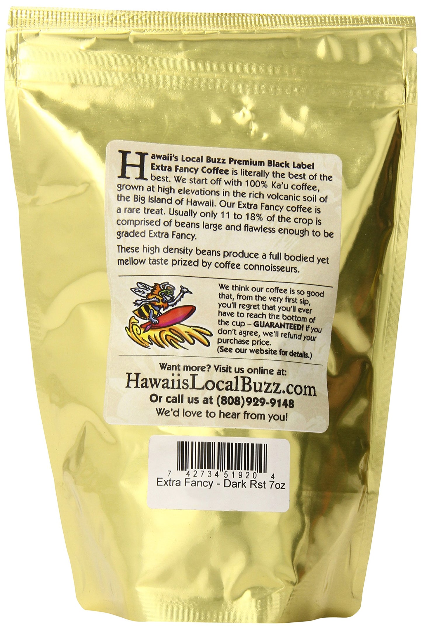 Hawaii's Local Buzz Premium Black Label Extra Fancy, Dark Roast Whole Bean, 7 Ounce