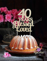 40 Years Blessed and Loved Cake topper