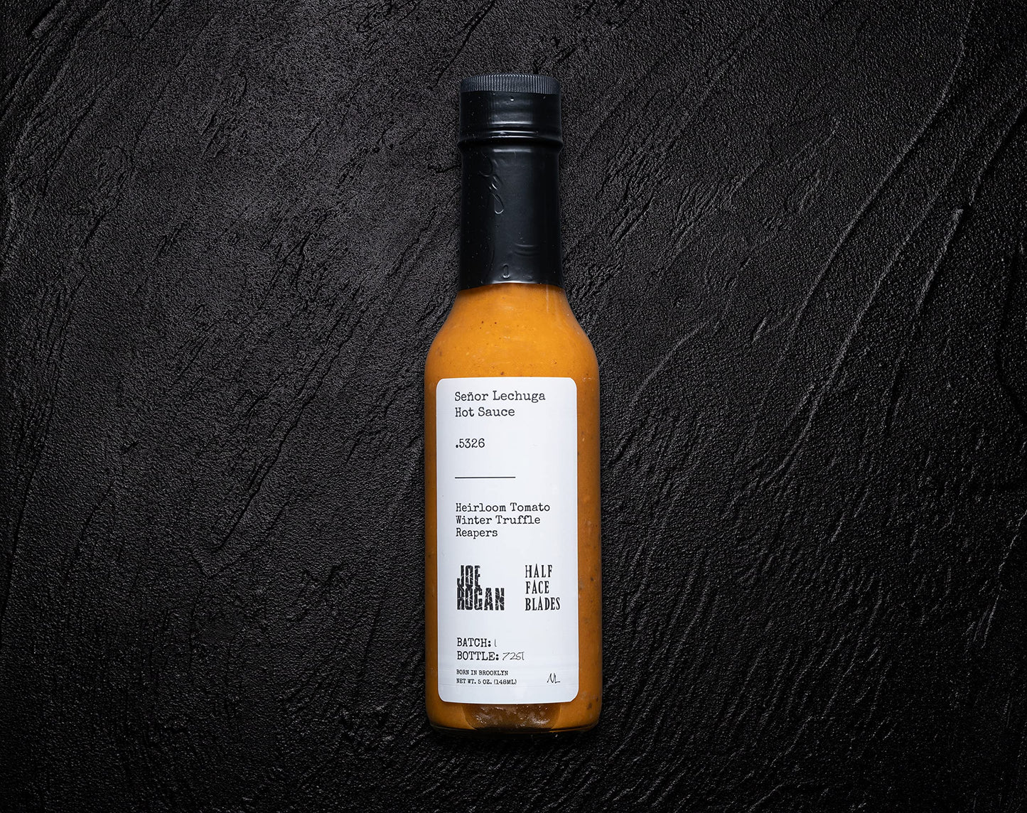 Joe Rogan x Half Face Blades x Señor Lechuga Hot Sauce .5326 Heirloom Tomatoes, Winter Truffle, Reapers